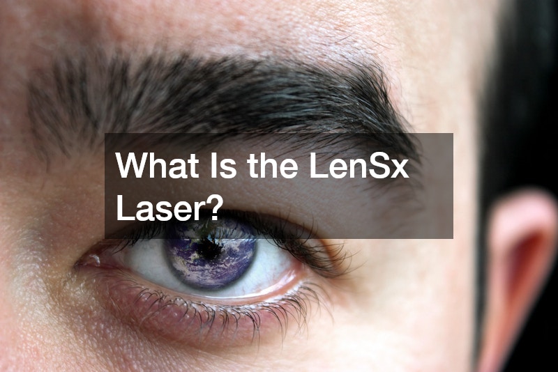 What Is the LenSx Laser? - Bright Healthcare